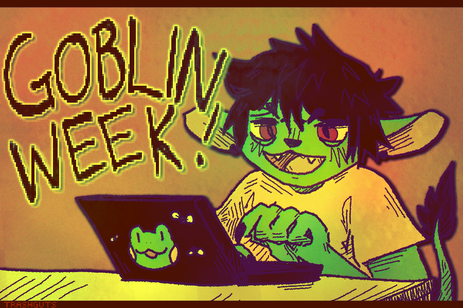 a bright green goblin at a laptop, with messy black hair and a big toothy grin. text to the left reads, 'goblin week!'